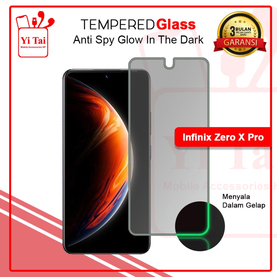 TEMPERED GLASS SPY GLOW IN THE DARK YI TAI - INFINIX ZERO X- GA