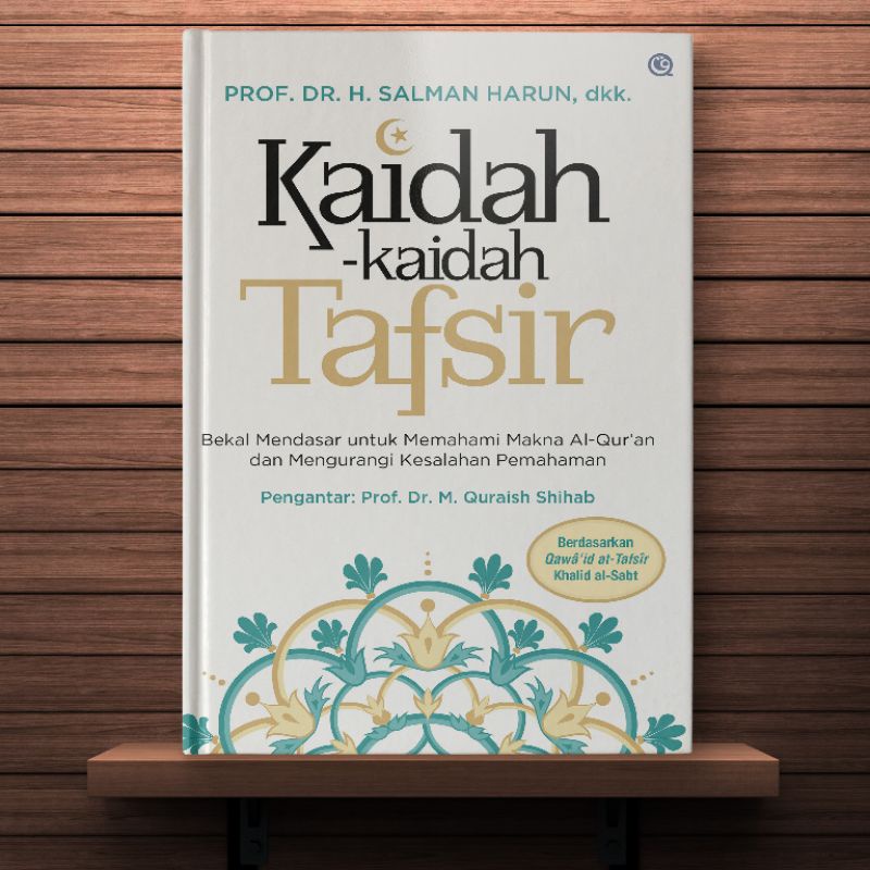 KAIDAH KAIDAH TAFSIR Kaidah Kaidah Tafsir kaidah kaidah tafsir Kaidah kaidah tafsir