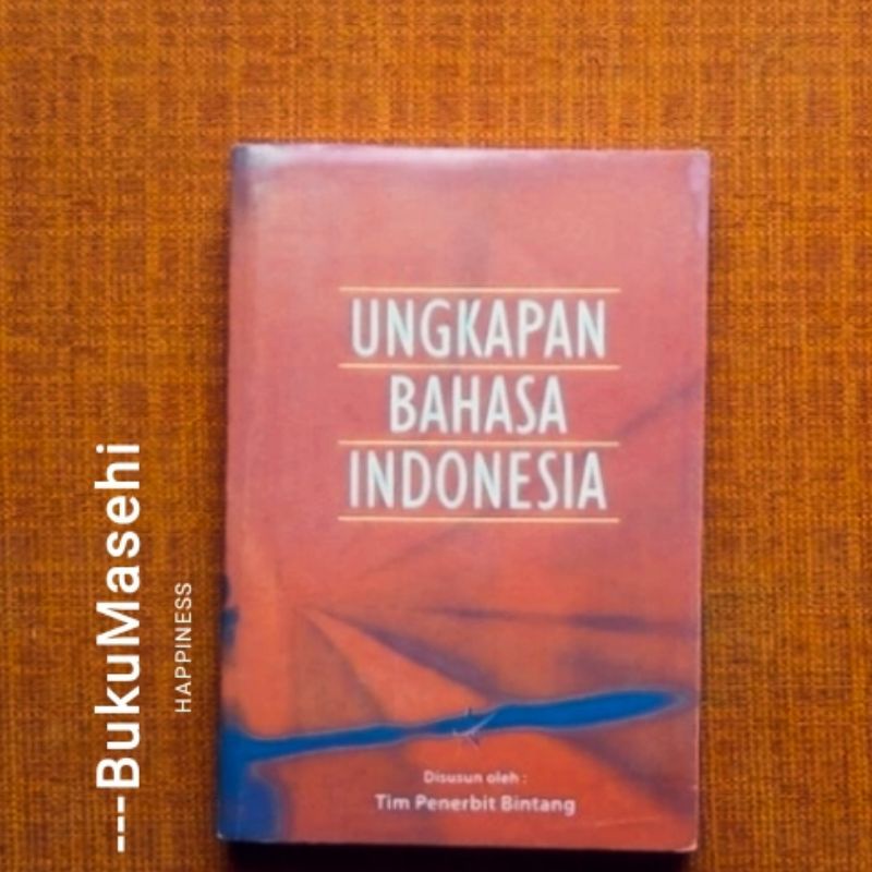 UNGKAPAN BAHASA INDONESIA