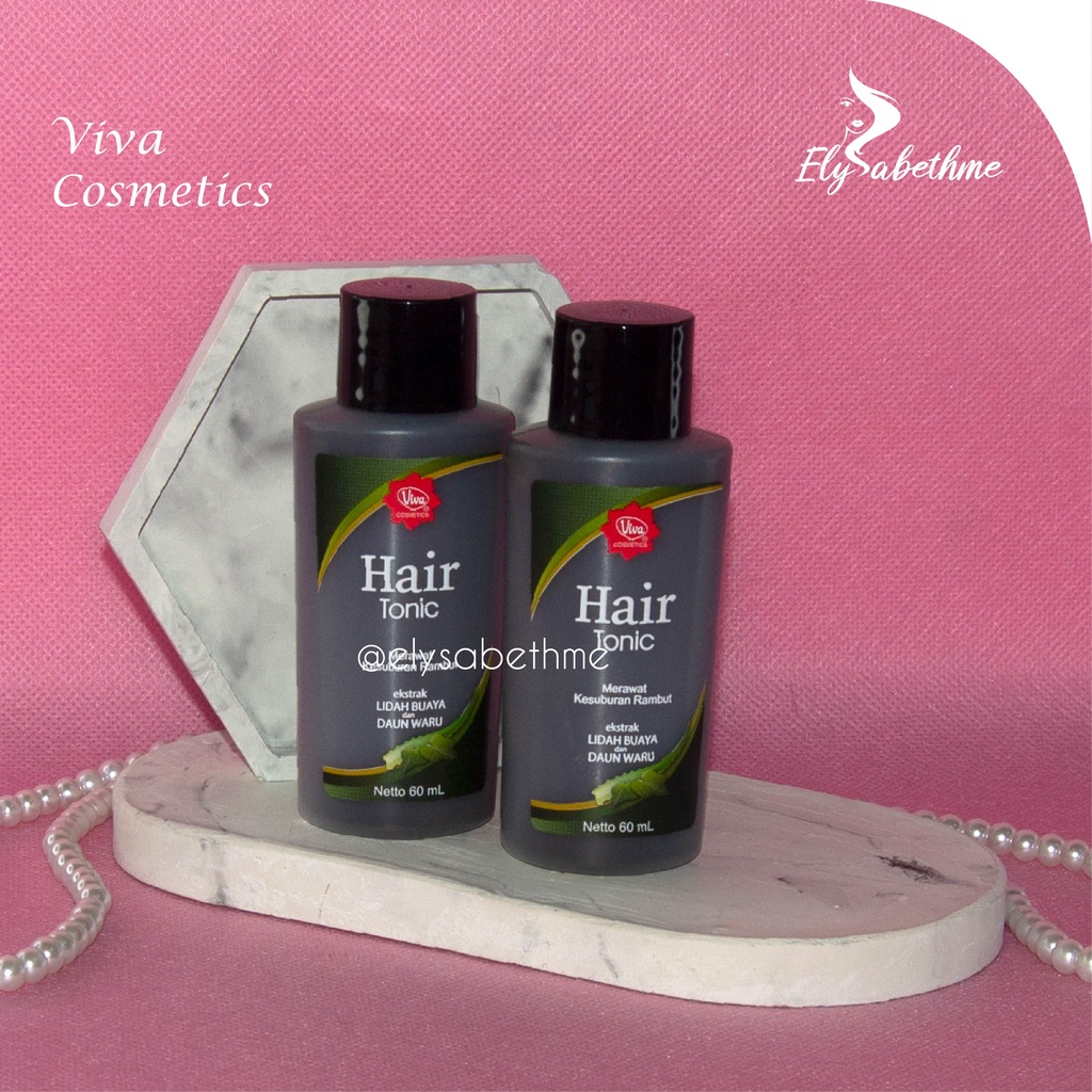 ✿ELYSABETHME✿ Viva Hair Tonic pelebat penumbuh rambut bisa untuk anak dan dewasa anti rontok dan lepek