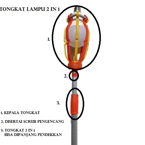 TONGKAT PENGGANTI LAMPU 2 IN 1 TONGKAT LAMPU STICK