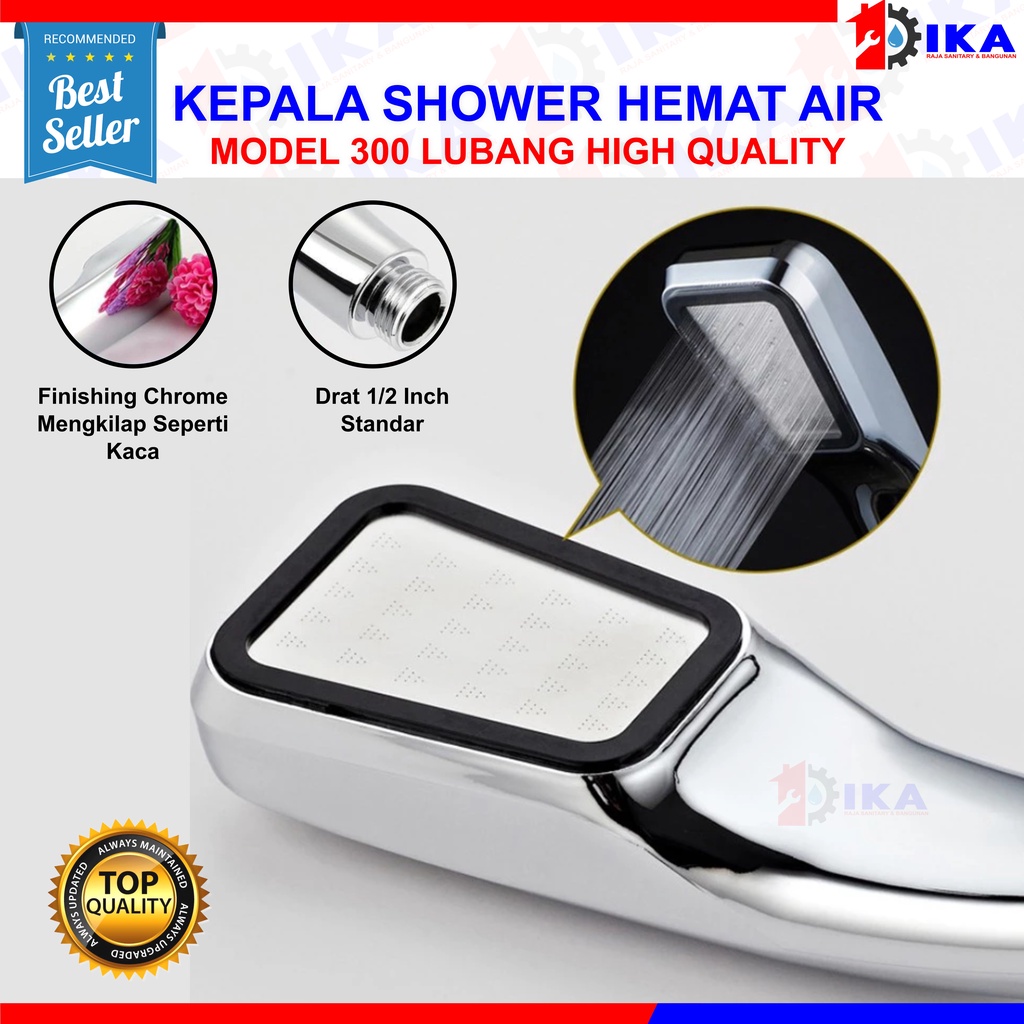 HAND SHOWER MANDI 300 LUBANG TEKANAN TINGGI HEMAT AIR Kepala Shower Head Pancuran Air Aerator Kamar Filter Selang Kencang