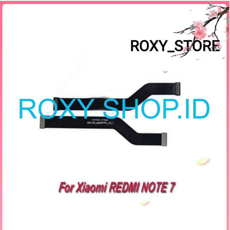 Flexible Flexibel Board UI Mesin Xiaomi Redmi Note 7 / Note 7 Pro