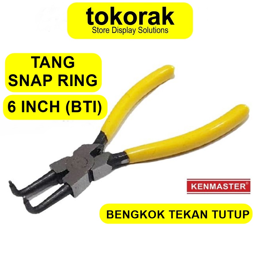 TANG SNAP RING 6 INCH KENMASTER TANG CIRCLIP BENGKOK TEKAN TUTUP (BTI)