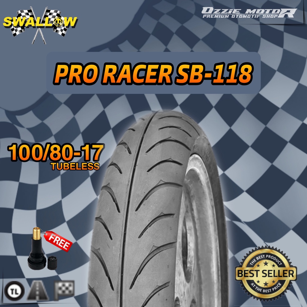 SWALLOW PRO RACER SB-118 TUBELESS BAN RACING RING 17 UKURAN 70/90-17 | 80/90-17 | 90/80-17 | 100/80-17 BAN SATRIA FU F1ZR VEGA JUPITER NINJA BAN RACING