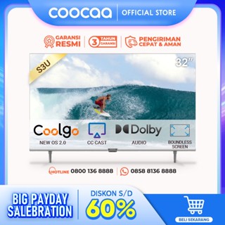 COOCAA 32 inch Digital Smart TV - OS Coolita - Digital TV - Wifi - Youtube (Model : Coocaa 32S3U)