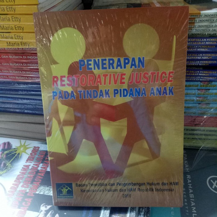 Buku Pidana Penerapan Restorative Justice Pada Tindak Pidana Anak
