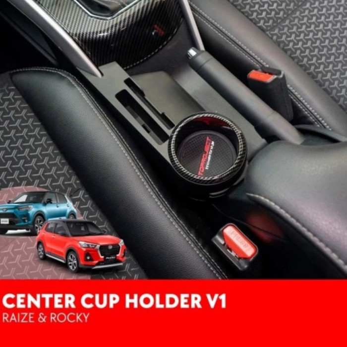 RAIZE ROCKY Center Cup Holder V1 tempat minum console tengah organizer