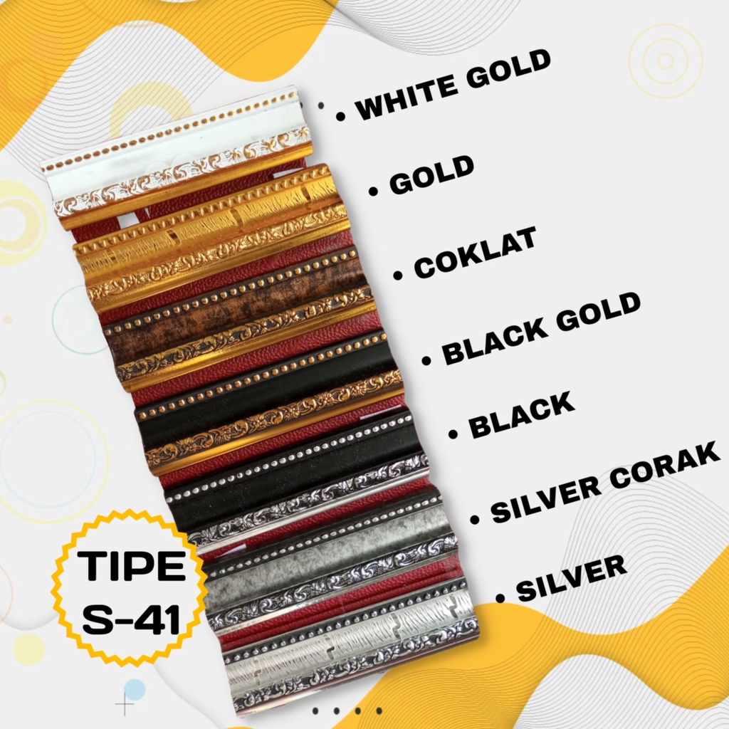 Batangan type S 41 //BATANGAN ECER/LIS PLAVON// LIS BINGKAI//LIS PIGURA//LIS PROFIL/1m