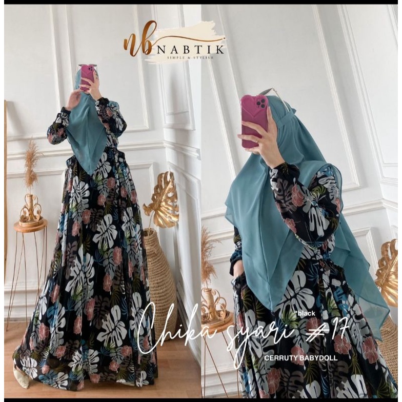 GAMIS MUSLIMAH TERBARU CHIKA SYAR'I #17 ORI BY NABTIK