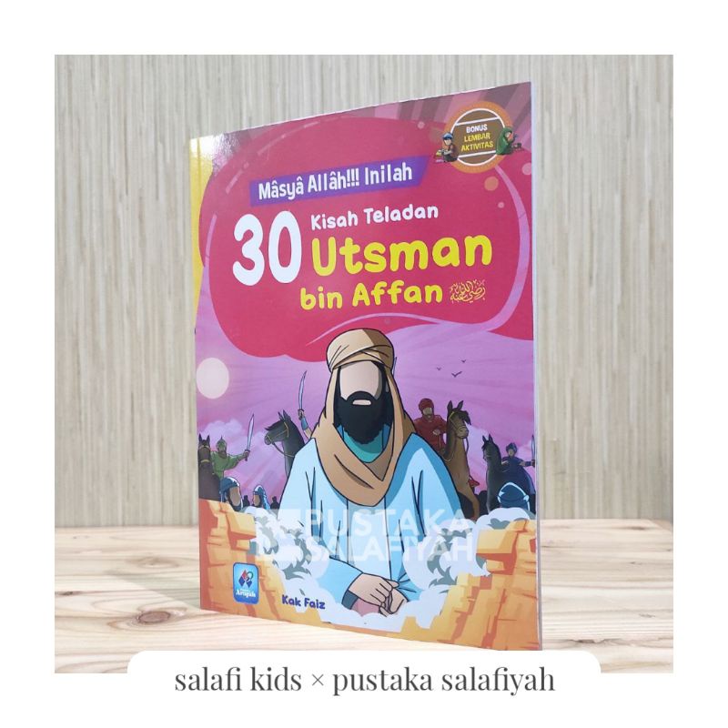 Buku Anak Masyaa Allah Inilah 30 Kisah Teladan Utsman Bin Affan - Pustaka Arafah