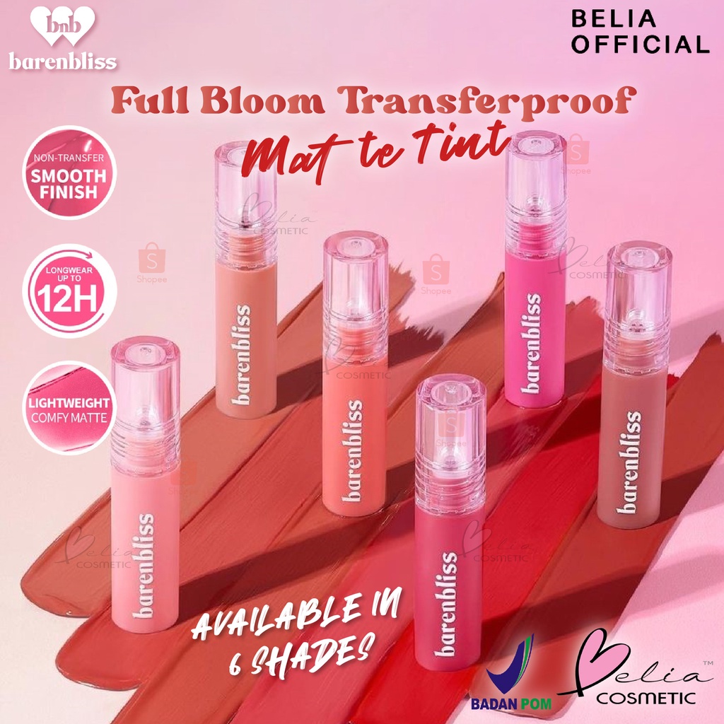 ❤ BELIA ❤ BNB barenbliss Korean Bloomatte Full Bloom Transferproof Matte Tint LONGLAST 12H TRANSFERPROOF | BPOM