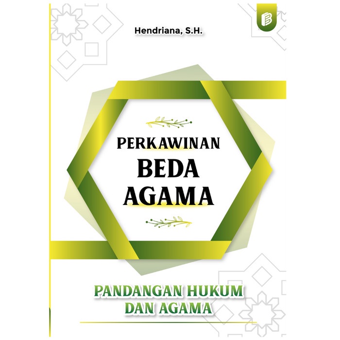 Bintang Semesta Media - Perkawinan Beda Agama - Pandangan Hukum dan Agama