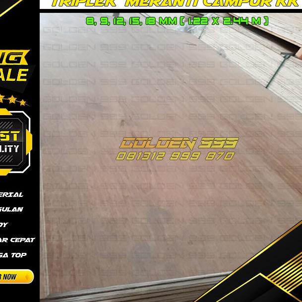Triplek 12mm mc ( meranti campur ) KK / / 