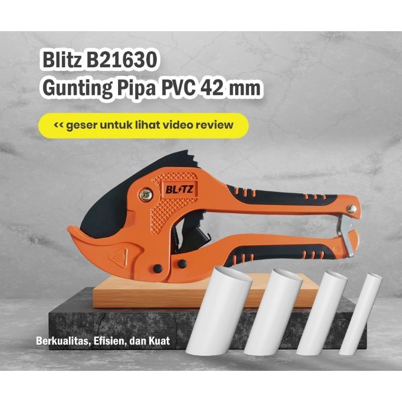 

BLITZ B21630 GUNTING PIPA PVC 42 MM PIPE CUTTER 42MM