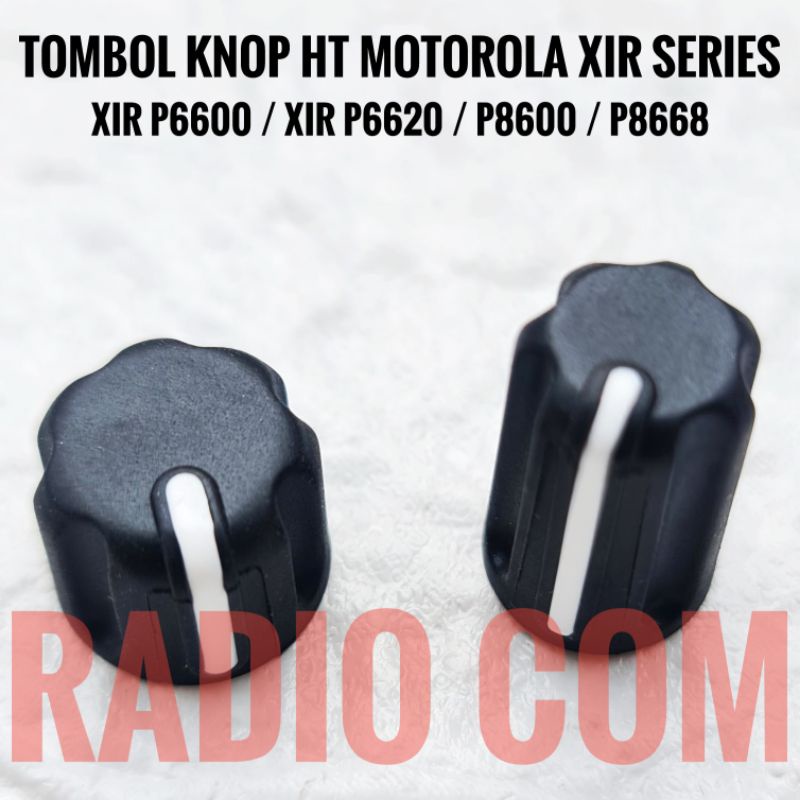 TOMBOL KNOP HT MOTOROLA XIR P6620i P6600 P8600 P8668i / KNOB CHANEL HT MOTOROLA XIR P6620 P6620i P8668