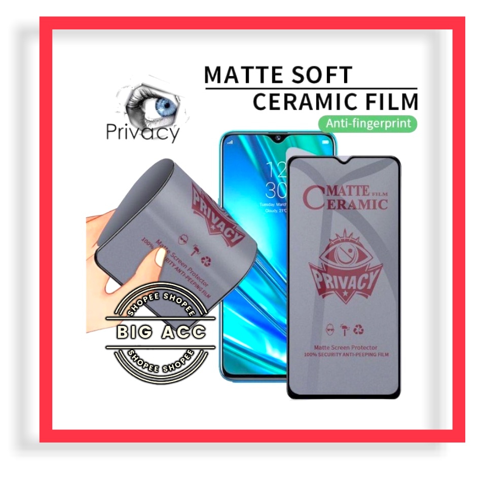 ( BIG CMS ) Anti Gores Film Ceramic Matte Spy Privacy Anti Minyak Anti kepo Oppo F15 F11 PRO F9 F9 PRO F7 A91