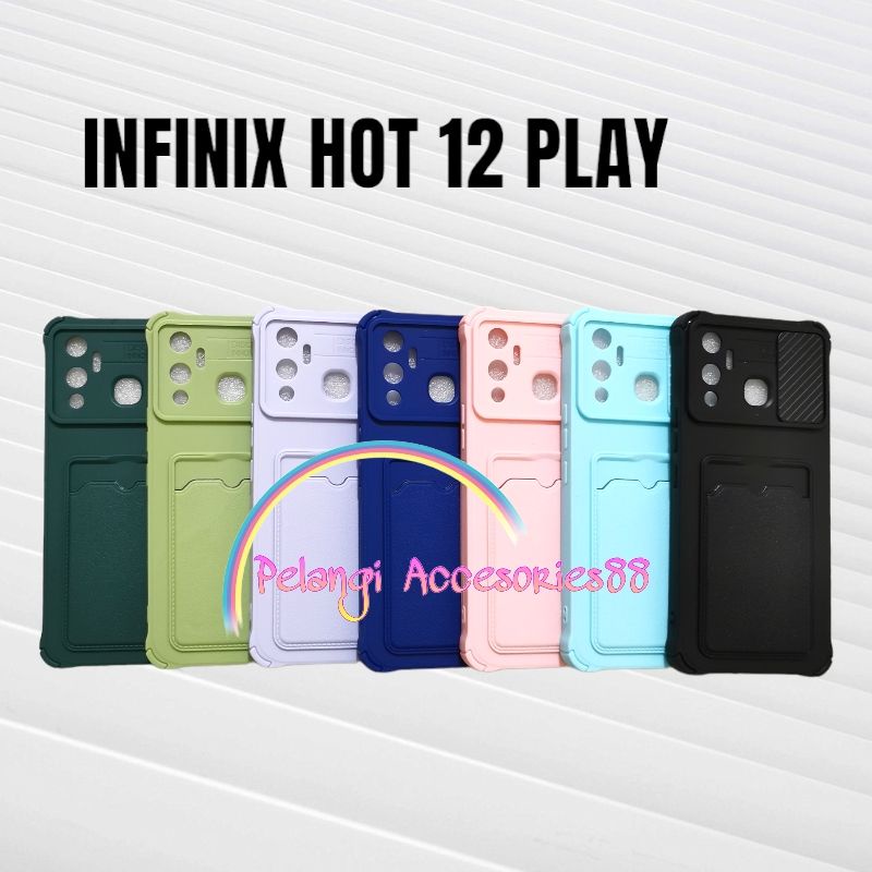 CASE INFINIX HOT 12 PLAY / HOT 12 PLAY NFC CASE SOFTCASE SLEDING SLOT CARD WARNA WARNI
