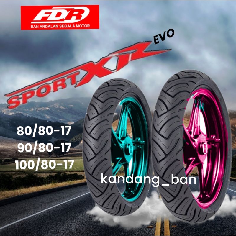 BAN TUBLES FDR SPORT XR EVO VARIAN (80/80-17) (90/80-17) (100/80-17) BAN BARU, FREE PENTIL