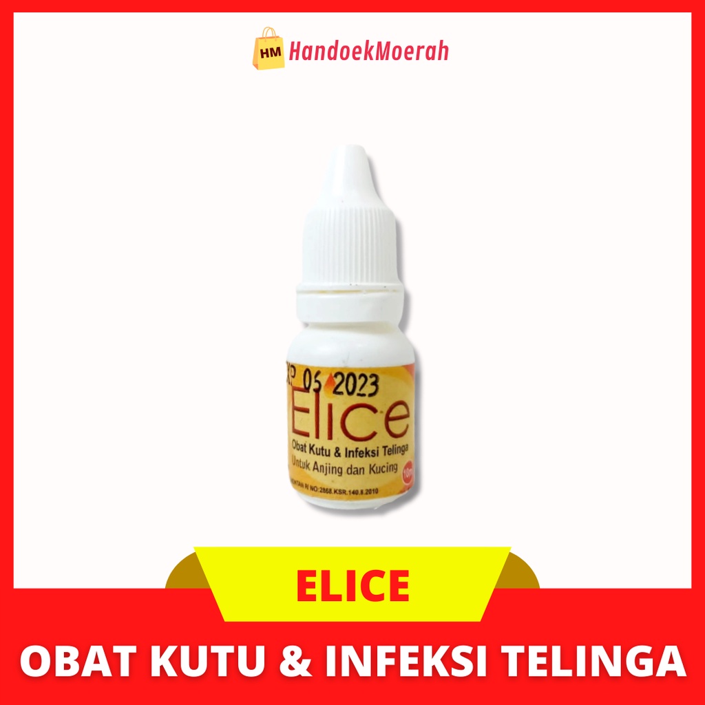 ELICE 10ml / Obat Telinga Kutu Infeksi Telinga Kucing &amp; Anjing Murah