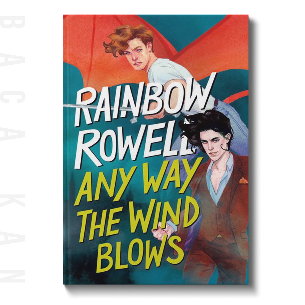 

Any Way the Wind Blows - Rainbow Rowell