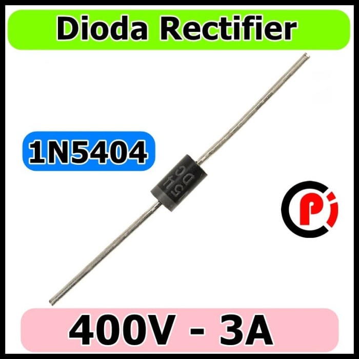 Dioda Diode Rectifier Penyearah 1N5404 3A 400V 5404