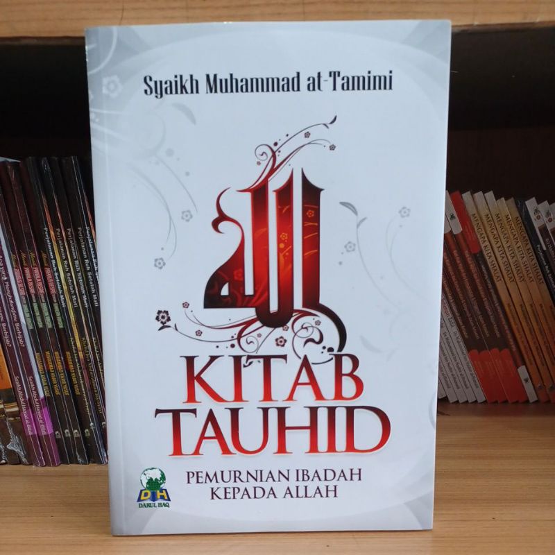 Terjemahan " Kitab Tauhid " (DH)