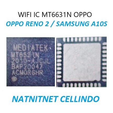 IC WIFI OPPO RENO 2-SAMSUNG A10S - MT6631N / SMART 5 ORG QUALITY SUPER tested