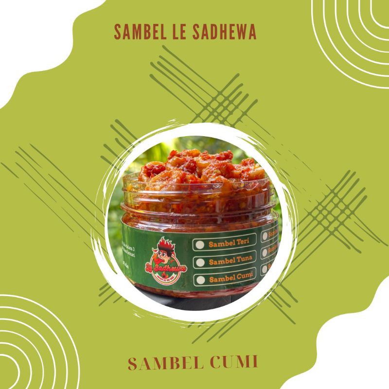 

Sambel Le Sadhewa Sambel Cumi