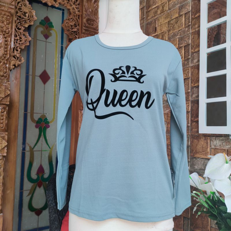 Kaos Dewasa Queen Kaos Harian Perempuan Cewek Wanita Atasan Lengan Panjang Kekinian Viral Terbaru