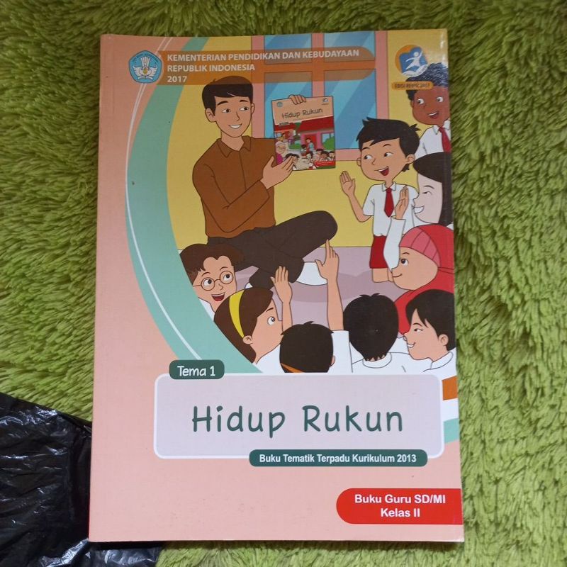 ORIGINAL BUKU GURU TEMATIK TERPADU KELAS 2 SD TEMA 1 HIDUP RUKUN