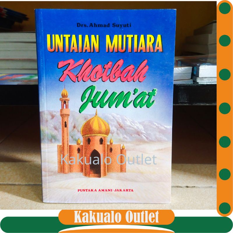 Untaian Mutiara Khotbah Jum'at