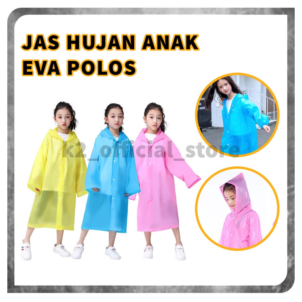 Jas Hujan ANAK Eva POLOS / Kids Raincoat / Jas Hujan Fashion Anak Trendy / Mantel Anak-anak