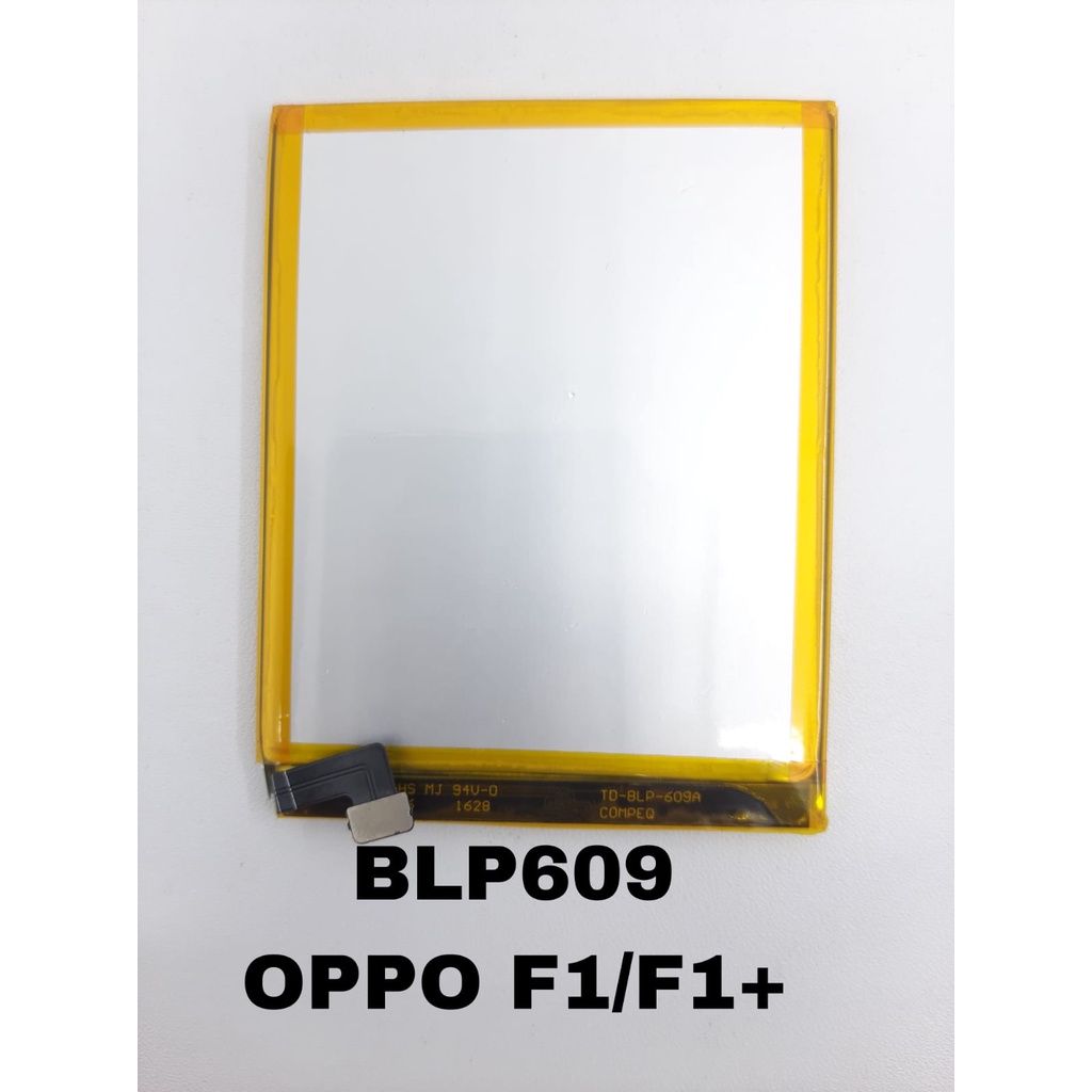 Baterai Oppo BLP609 Oppo F1+ R9 F1Plus