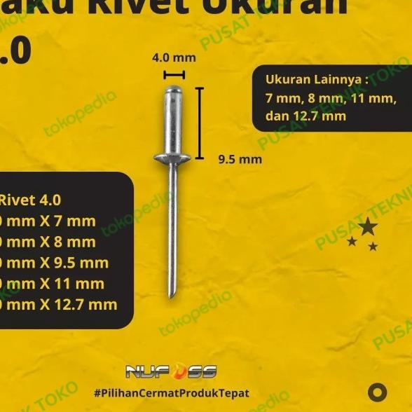 NUFFOS PAKU RIVET 4 MM - BLIND RIVET 4 MM x 12.7 MM - NUFFOS 550
