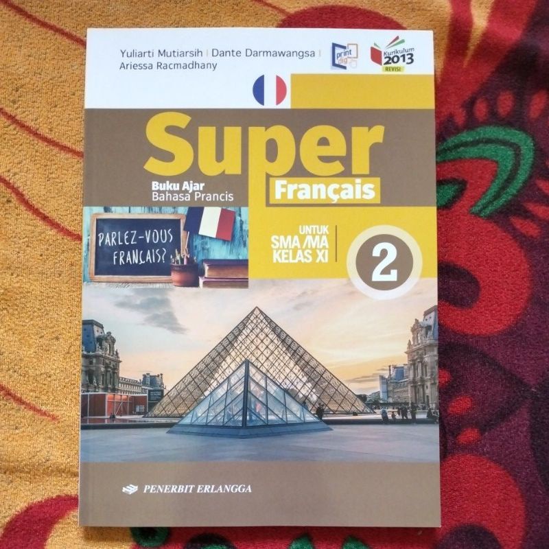 ORIGINAL BUKU SUPER FRANCAIS BUKU AJAR BAHASA PRANCIS KELAS 11 SMA