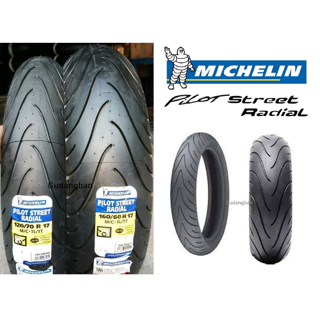 ( PAKET 2 BAN ) Michelin Pilot Street RADIAL 120 70 R17 dan 160 60 Ring 17 Ban luar Moge FREE PENTIL