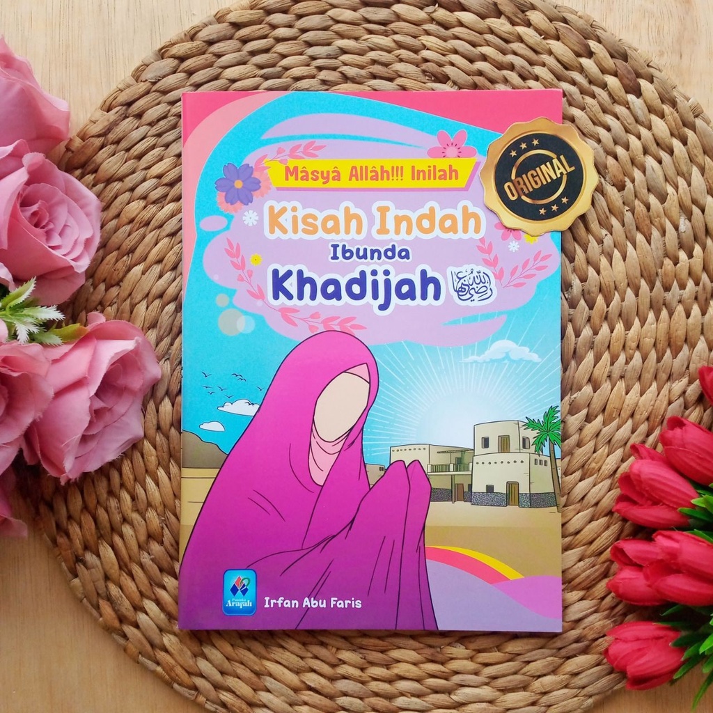 

Masya Allah!!! Inilah Kisah Indah Ibunda Khadijah - Pustaka Arafah