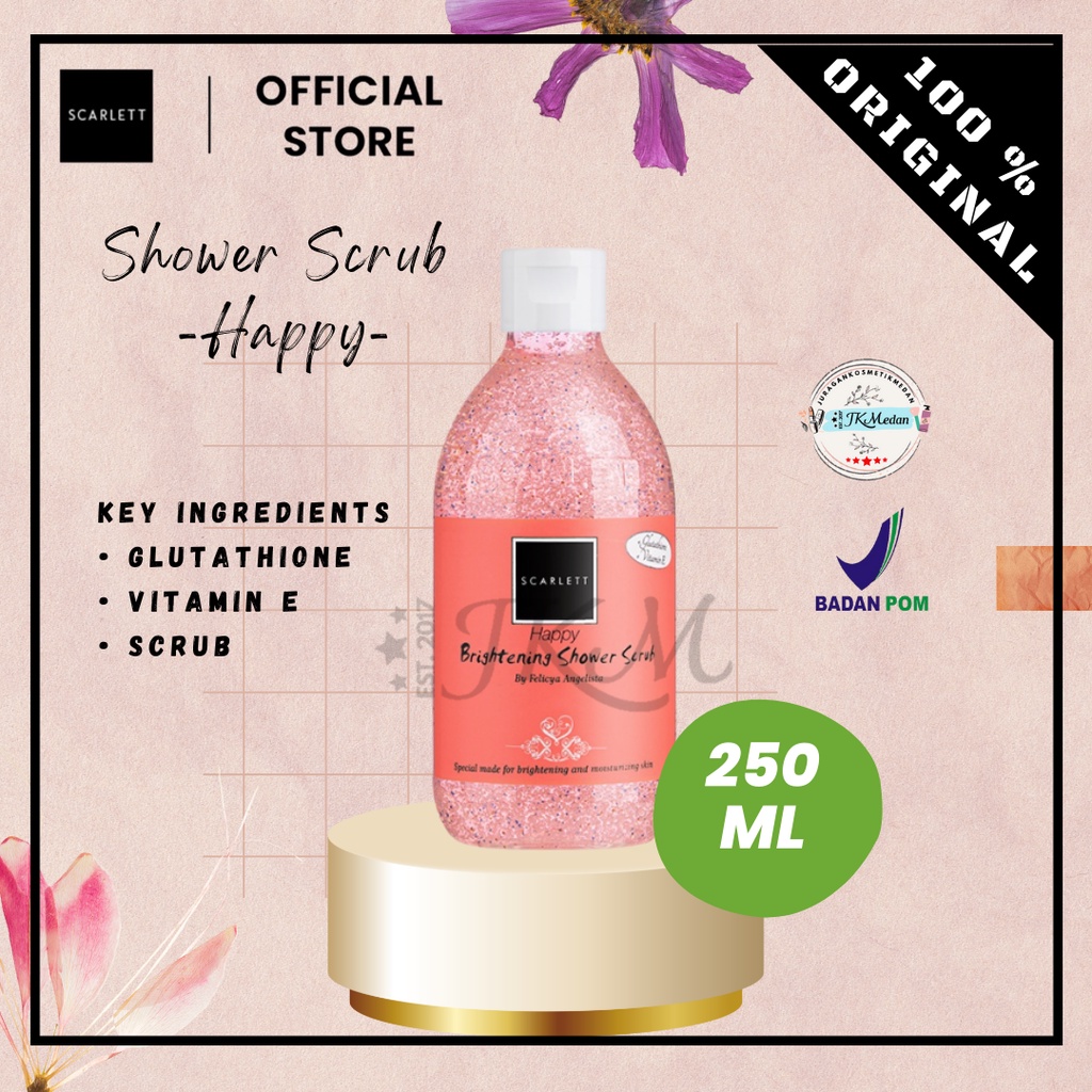 SCARLETT WHITENING SHOWER SCRUB HAPPY SHOWER SCRUB SABUN CAIR HAPPY SABUN HAPPY 300ML ORIGINAL BPOM