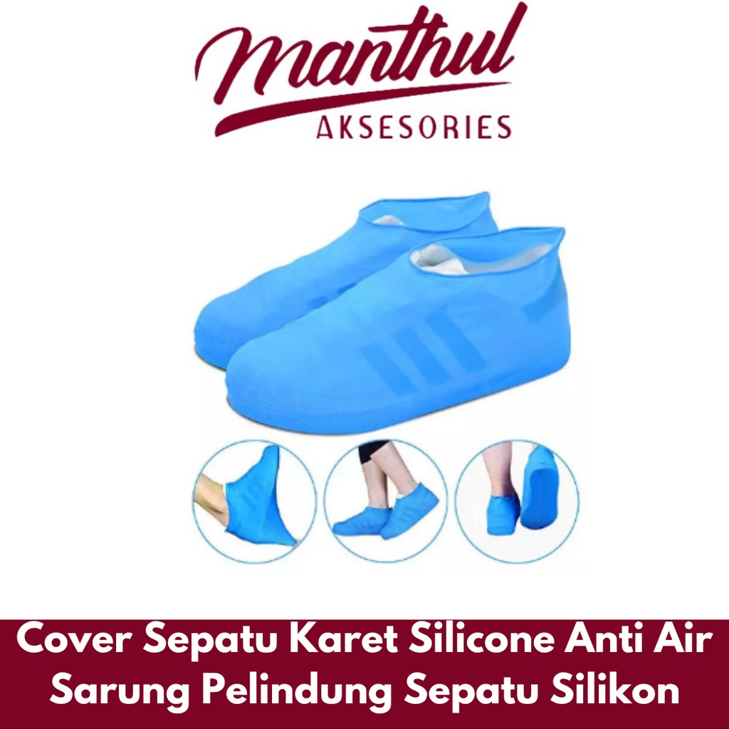 Cover Sepatu Karet Silicone Anti Air Sarung Pelindung Sepatu Silikon