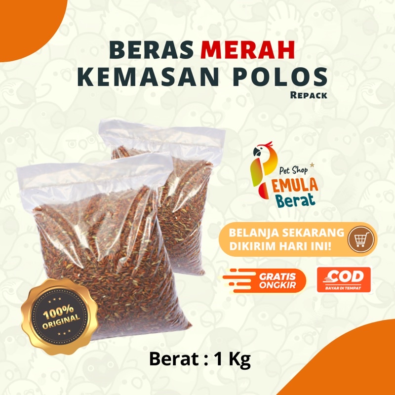 BERAS MERAH 1 KG PAKAN AYAM BERAS MERAH PAKAN BURUNG BERAS MERAH BERAS MERAH PAKAN HEWAN TERNAK