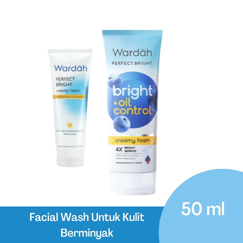 Wardah Perfect Bright Creamy Foam Brightening + Oil Control 50ml