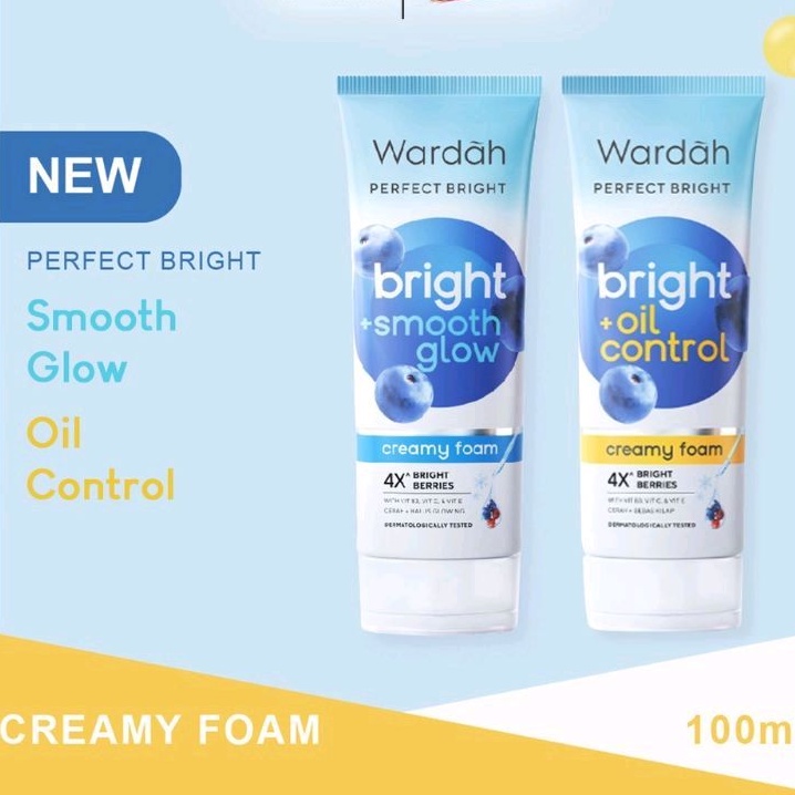 WARDAH Perfect Bright Creamy Foam Brightening + Smoothing / + Oil Control 100ml