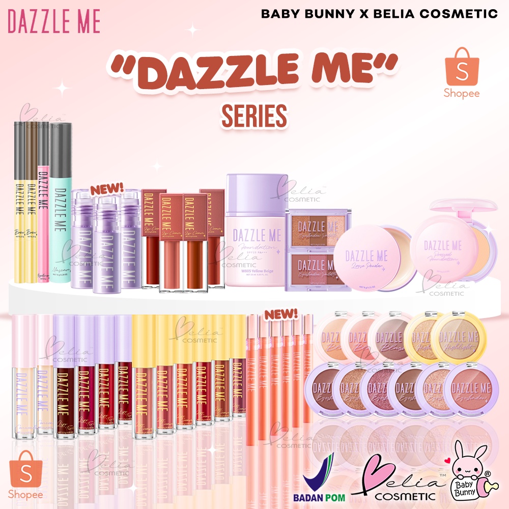 ❤ BELIA ❤ DAZZLE ME ALL Series | Lip Tint | Lip Cream | Concealer | Foundation | Pressed Powder | Mascara | Highlighter | Eyeshadow | Blush On | BPOM