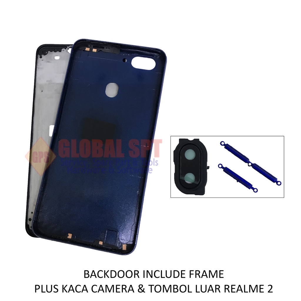 BACKDOOR REALME 2 INCLUDE FRAME / BACK COVER / TUTUP BELAKANG