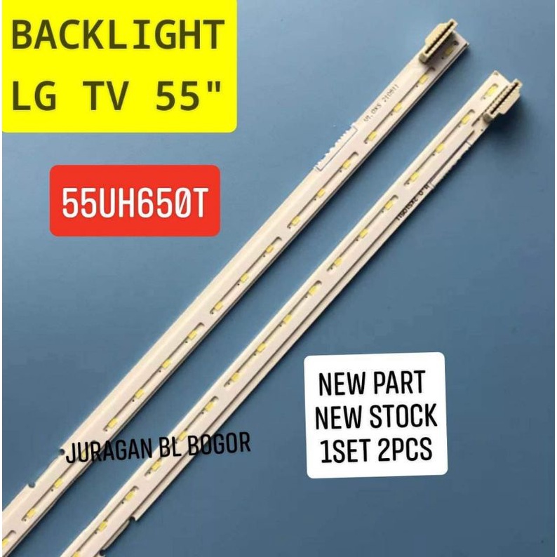 LAMPU LED BL BACKLIGHT LG TV 55UH650 55UH650T 55UH650T-TB.BTIFLJD ORIGINAL