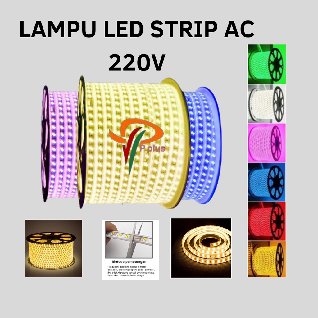 [ Pplus ] Lampu Led Strip Ac 220v Lampu Warna Warni Selang Meteran