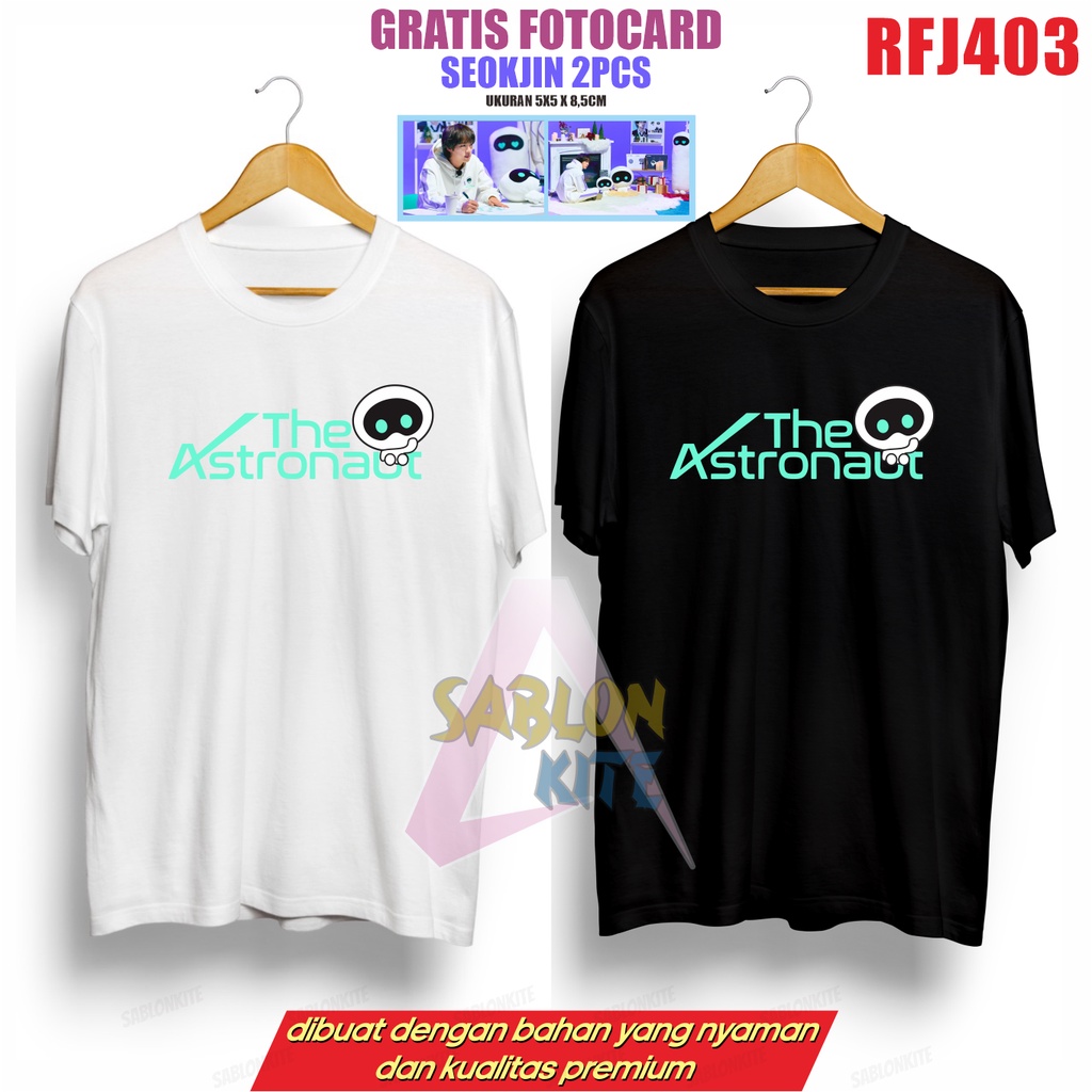 GRATIS FOTOCARD 2PCS !!! KAOS SEOKJIN THE ASTRONAUT RFJ403 UP TO 3XL