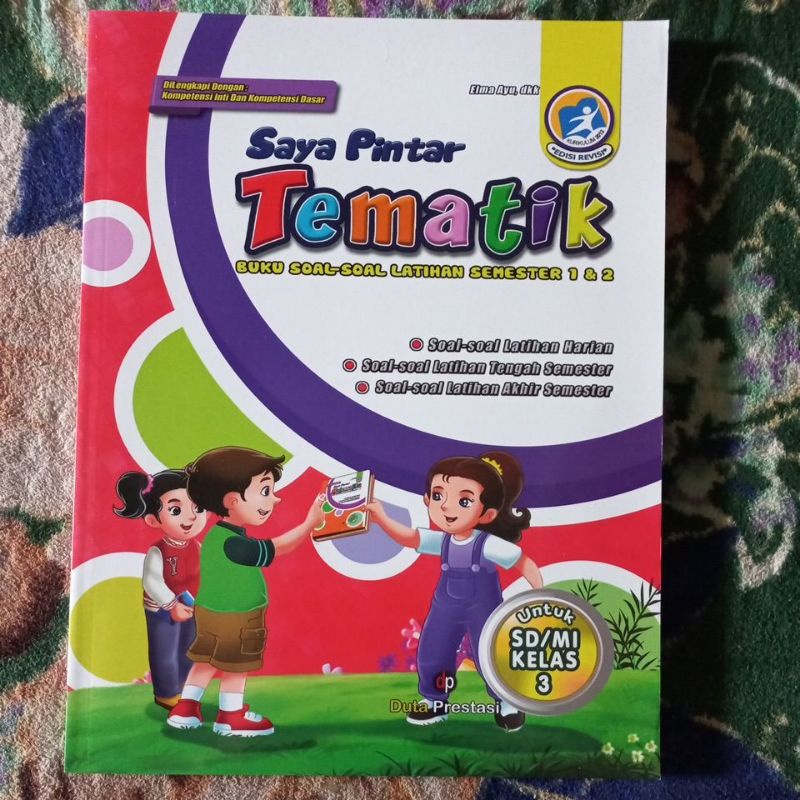 ORIGINAL BUKU SAYA PINTAR TEMATIK SOAL-SOAL LATIHAN SEMESTER 1&2 + KUNCI JAWABAN KELAS 3 SD