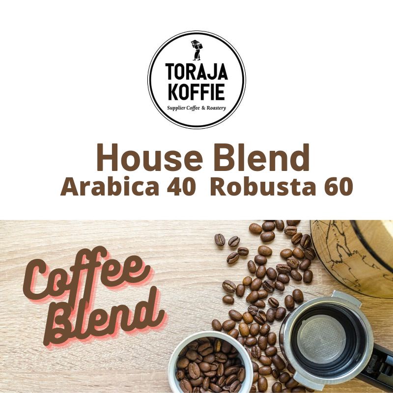 

Kopi Arabica Toraja House Blend Robusta Mix 1kg